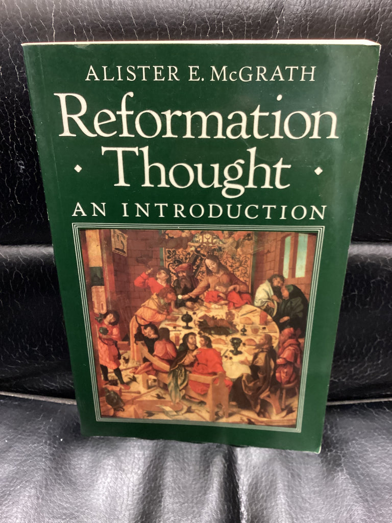 Reformation Thought: An Introduction (Used Copy)