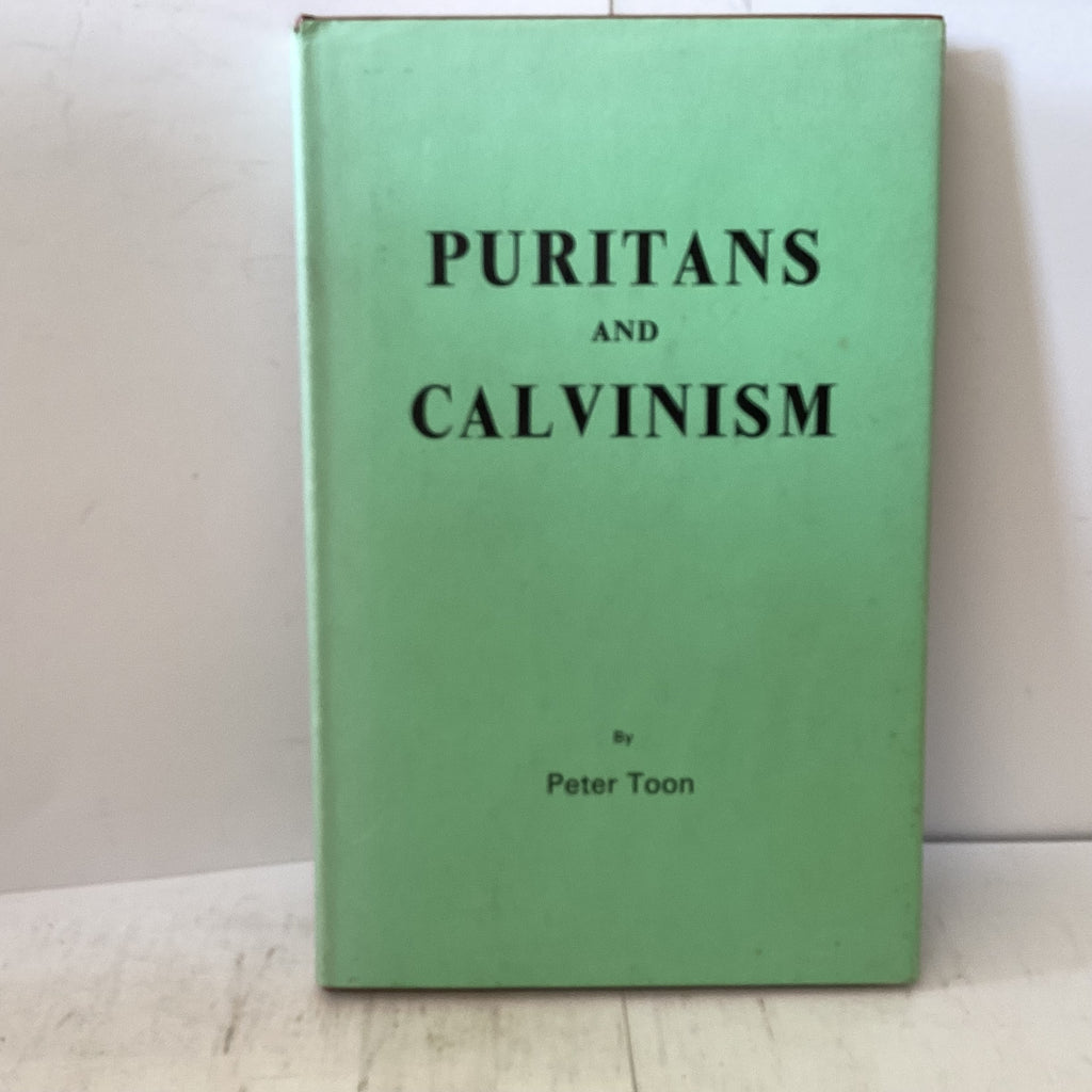 Puritanism and Calvinism (The John Gowan Collection)