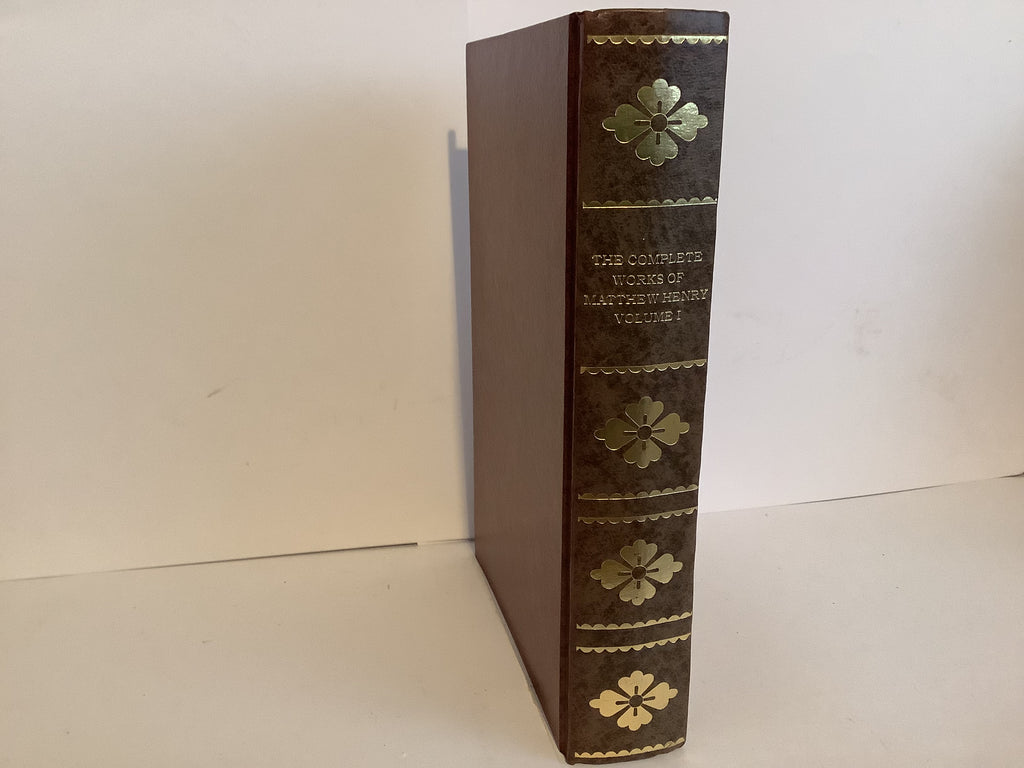 The Complete Works of Matthew Henry (Volume 1) (John Gowan Collection)