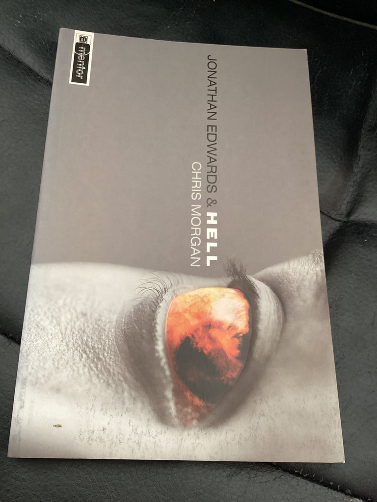 Jonathan Edwards and Hell (Used Copy)
