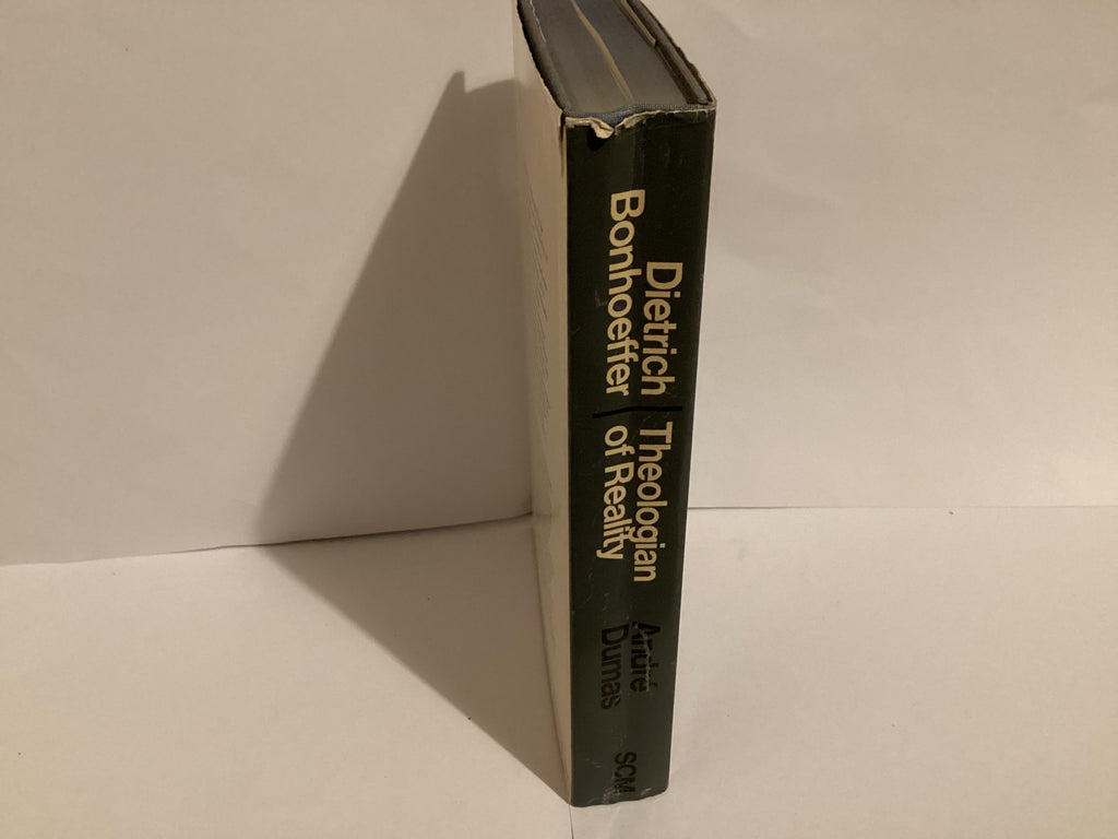 Dietrich Bonhoeffer: Theologian of Reality (John Gowan Collection)