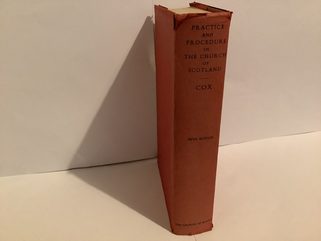 Practice and Procedure in the Church of Scotland (John Gowan Collection)