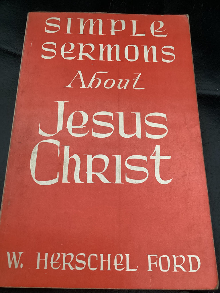 Simple Sermons About Jesus Christ (Used Copy)