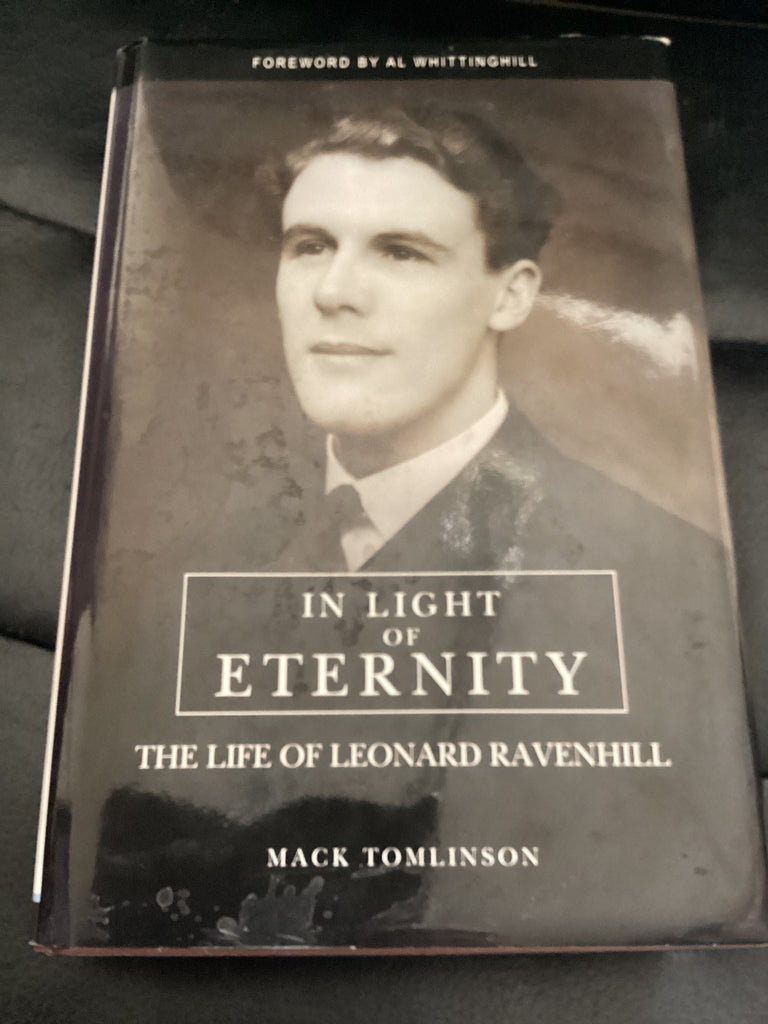 In Light of Eternity: The Life of Leonard Ravenhill (Used Copy)