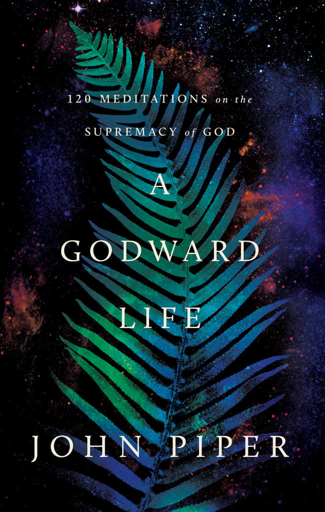 A Godward Life