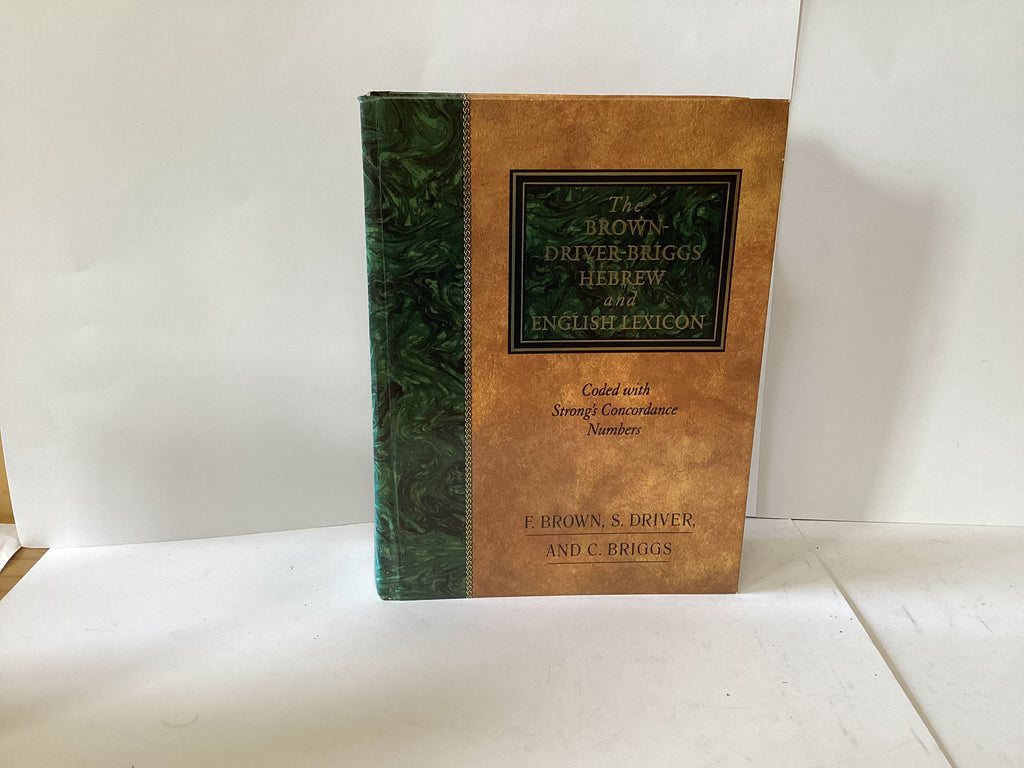 The Brown-Driver-Briggs Hebrew and English Lexicon (John Gowan Collection)