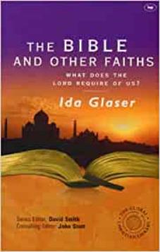 The Bible and Other Faiths: What Does the Lord Require of Us?