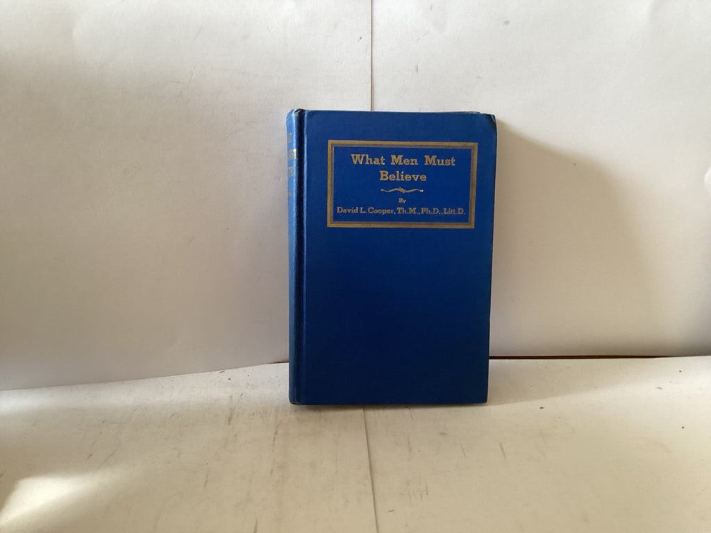 What Men Must Believe (The John Gowan Collection)