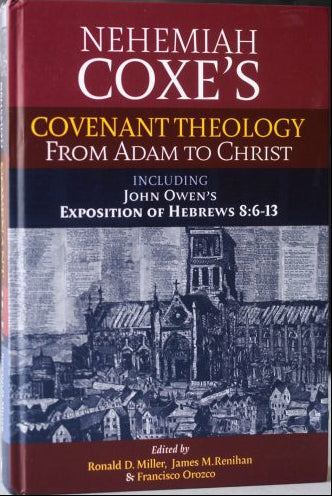 Covenant Theology: From Adam to Christ