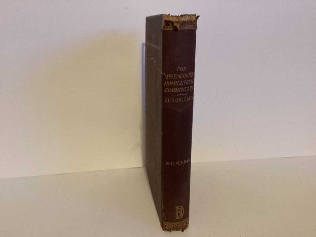 Chronicles: A Homiletical Commentary (John Gowan Collection)