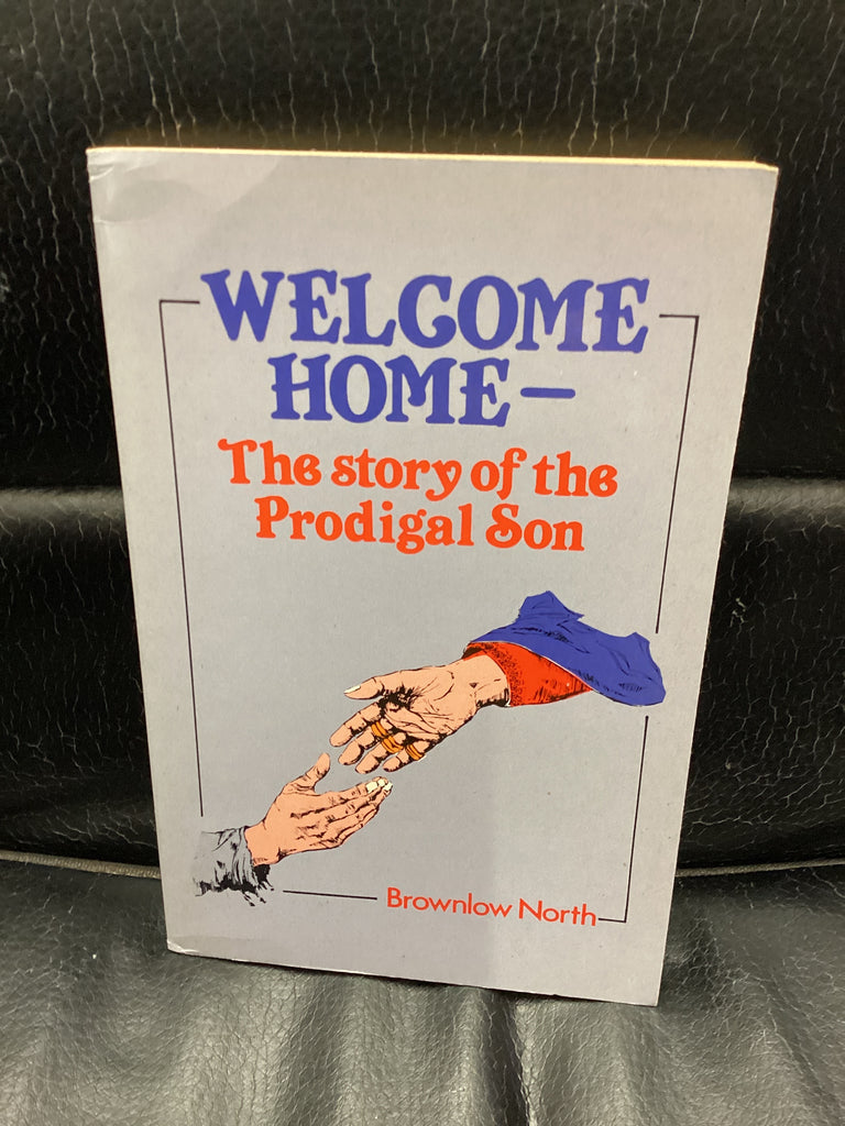 Welcome Home - The Story of the Prodigal Son (Used Copy)