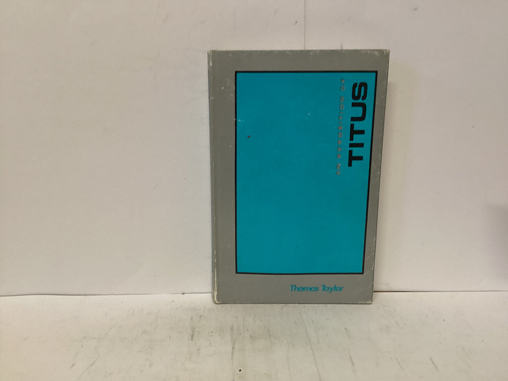 An Exposition of Titus (The John Gowan Collection)