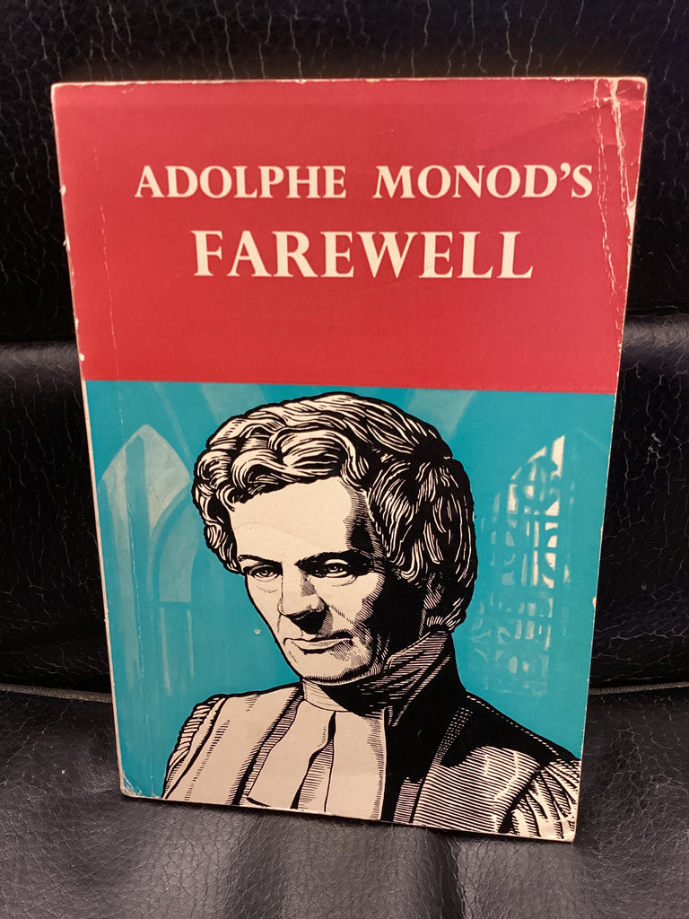 Adolphe Monod's Farewell (Used Copy)