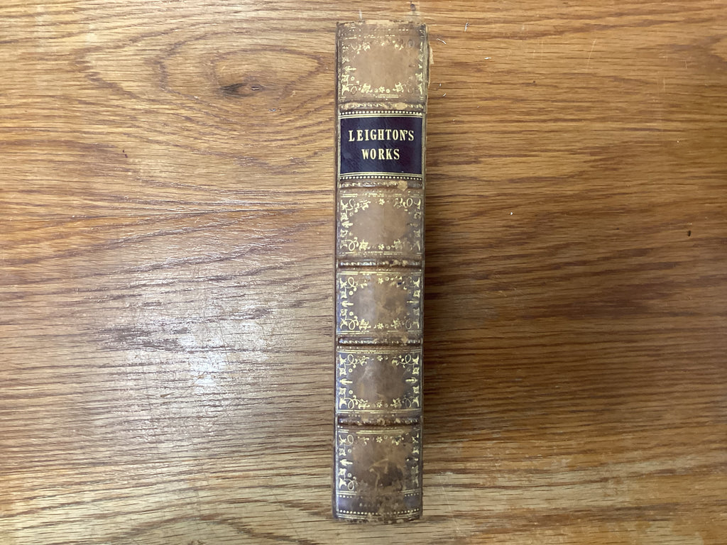 The Works of Robert Leighton (The John Gowan Collection)