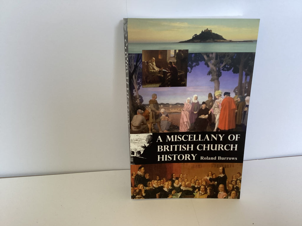 A Miscellany of British Church History (John Gowan Collection)