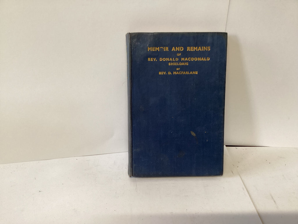 Memoir and Remains of Rev. MacDonald (John Gowan Collection)