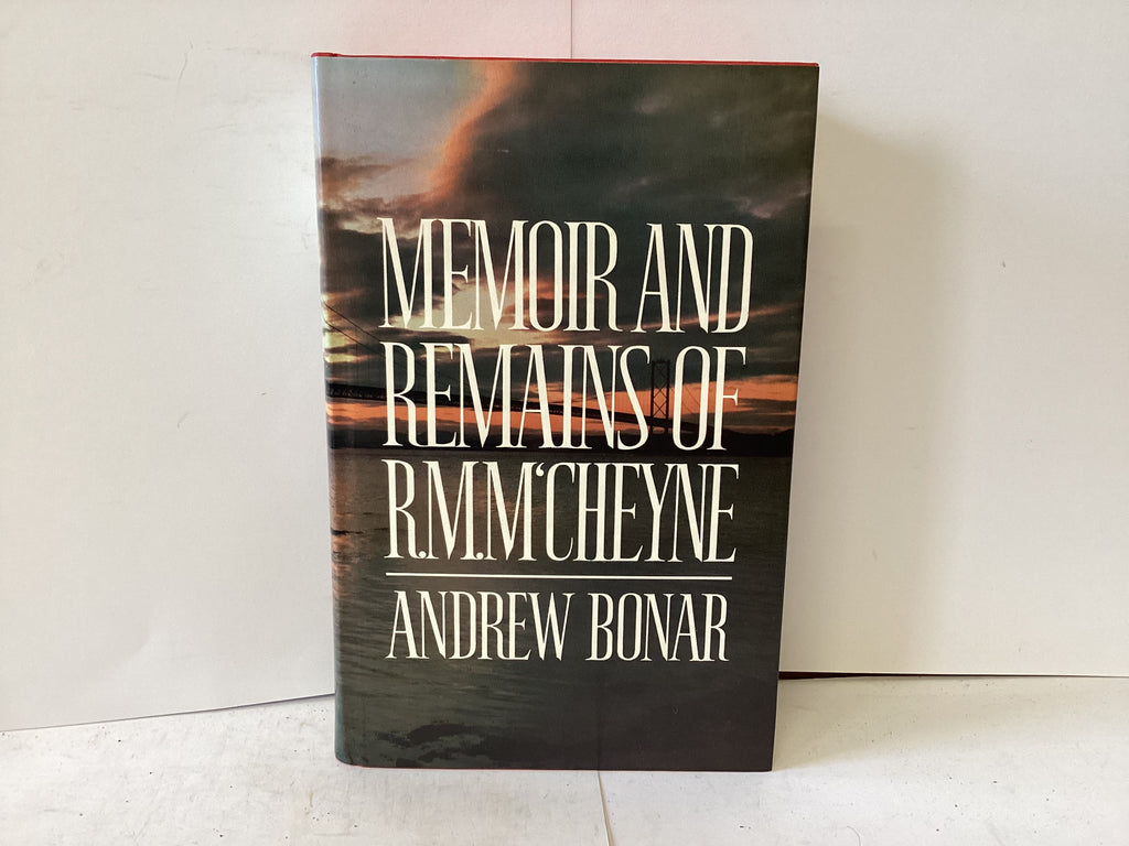 Memoir and Remains of R.M. M’Cheyne