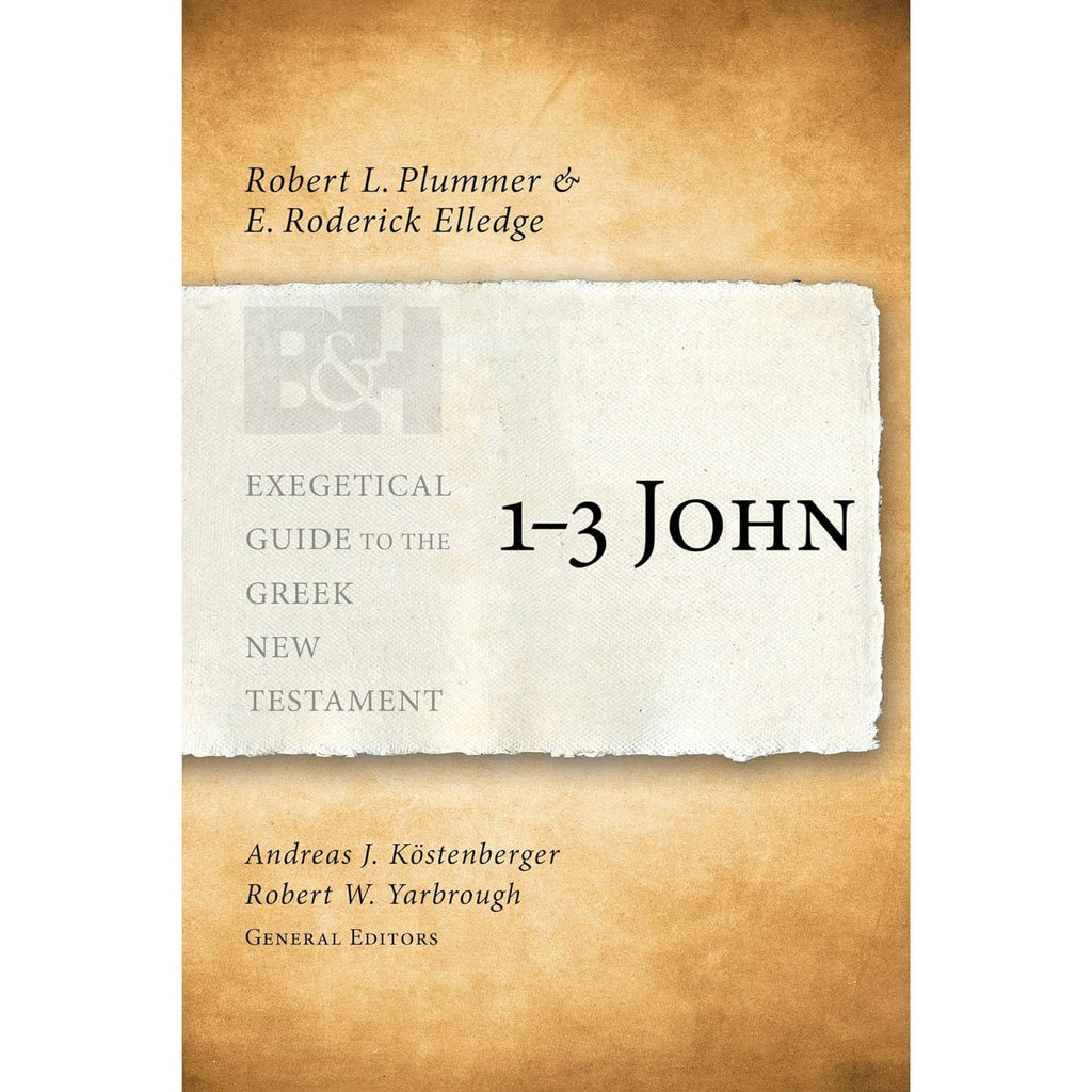 1-3 John (Exegetical Guide to the Greek New Testament)
