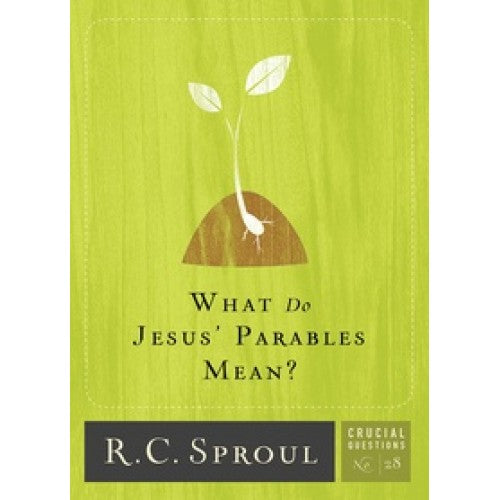 What Do Jesus' Parables Mean?