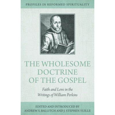 The Wholesome Doctrine of the Gospel