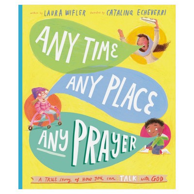 Any Time Any Place Any Prayer