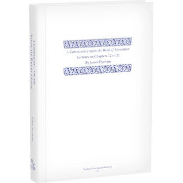 Commentary upon the Book of the Revelation: Volume 3