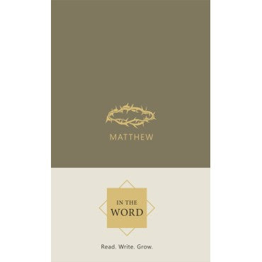 IN THE WORD BIBLE JOURNAL - MATTHEW