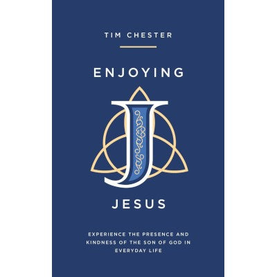 Enjoying Jesus