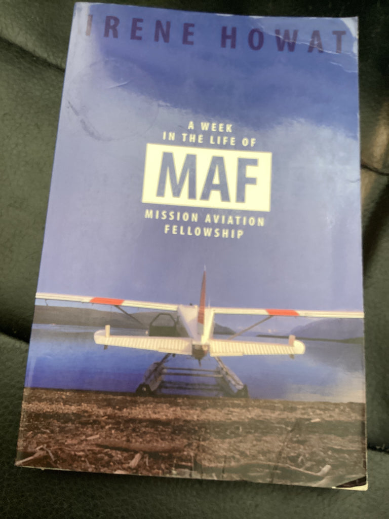 A Week in the Life of MAF: Mission Aviation fellowship (Used Copy)