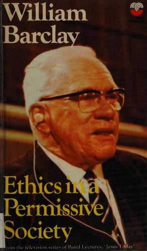 Ethics in a Permissive Society (Used Book)