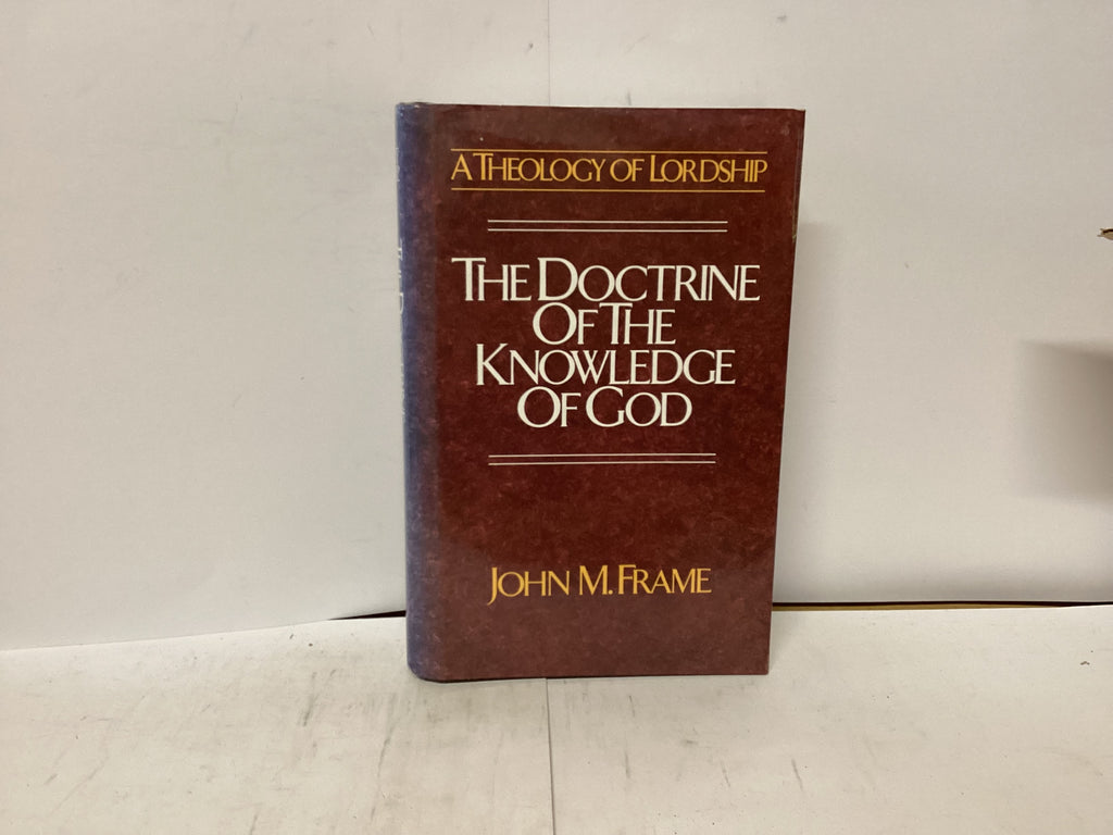 The Doctrine of the Knowledge of God (The John Gowan Collection)