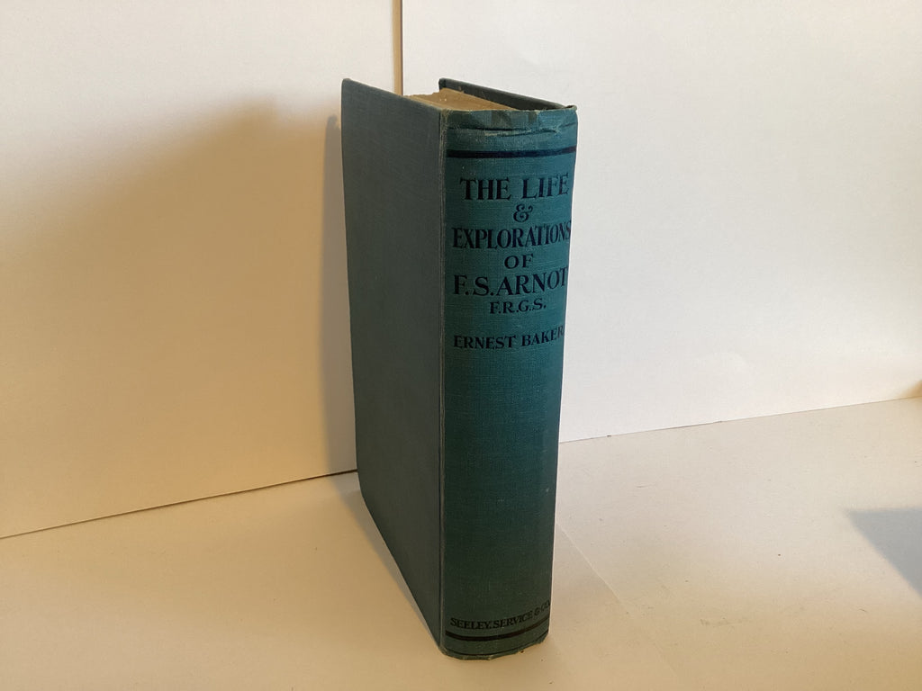 The Life and Explorations of F. S. Arnot (John Gowan Collection)