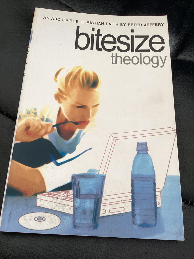 Bitesize Theology (Used Copy)