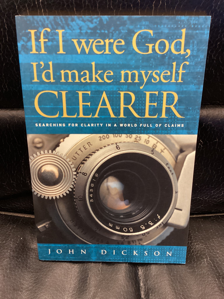 If I Were God, I'd Make Myself Clearer (Used Copy)