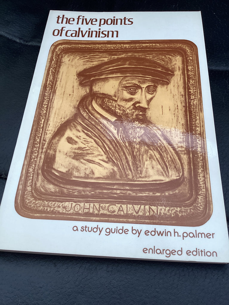 The Five Points of Calvinism (Used Copy)