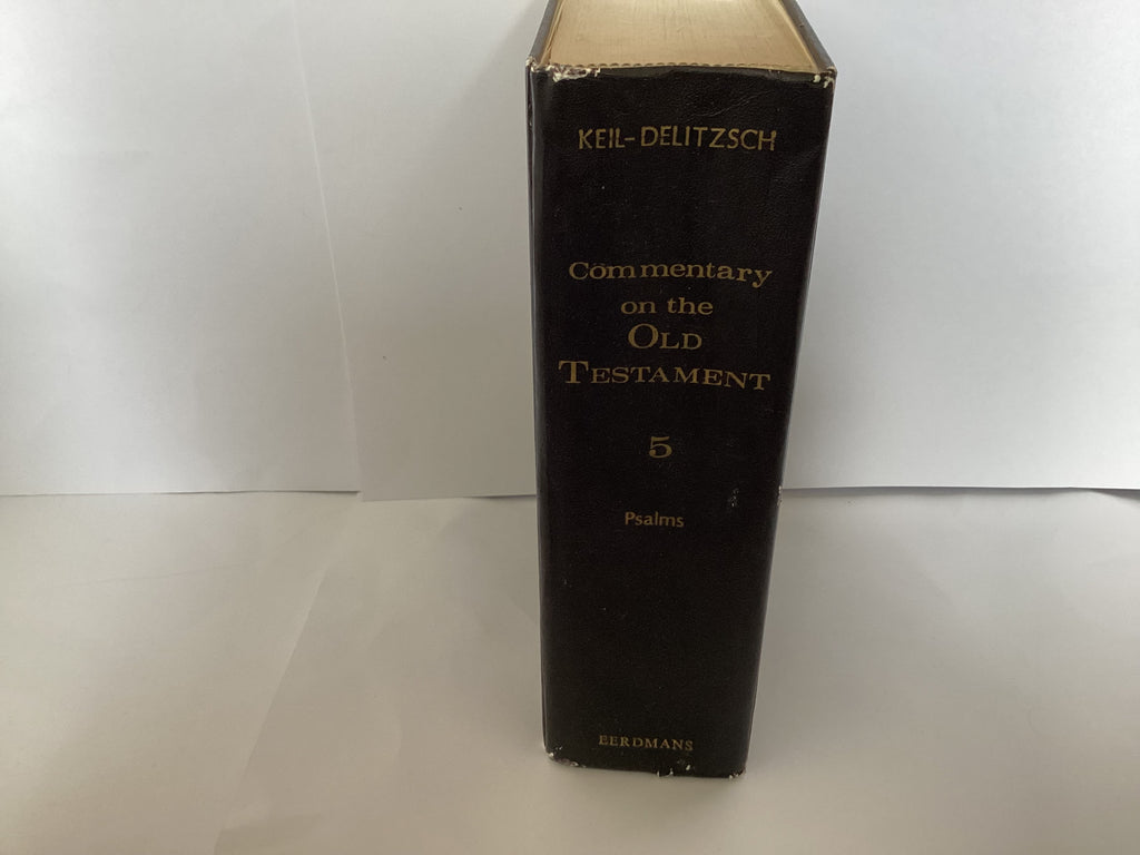 Commentary on the Old Testament: Psalms (Volume 5) (John Gowan Collection)