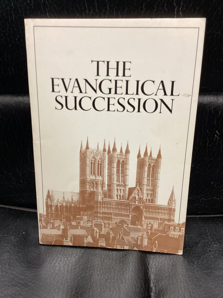 The Evangelical Succession in the Church of England (Used Copy)