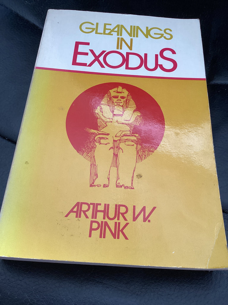 Gleanings in Exodus (Used Copy)