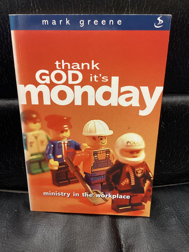 Thank God It's Monday - Ministry in the Workplace (Used Copy)