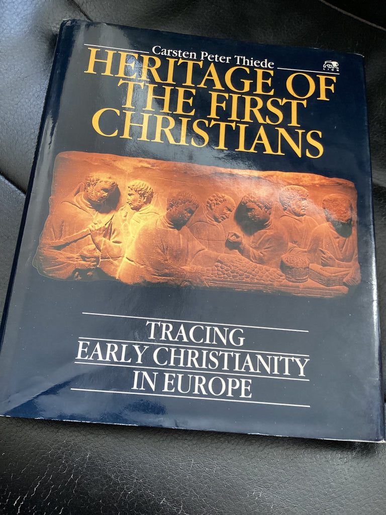 Heritage of the First Christians (Used Copy)