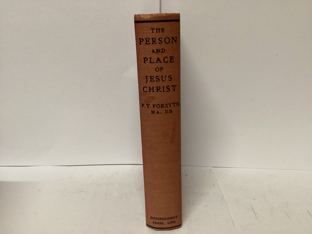 The Person and Place of Jesus Christ (The John Gowan Collection)