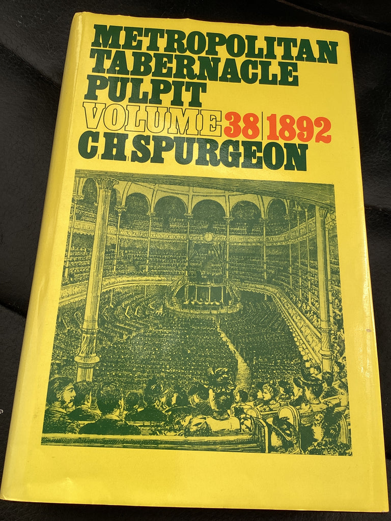 Metropolitan Tabernacle Pulpit: Volume 38 1892 (Used Copy)