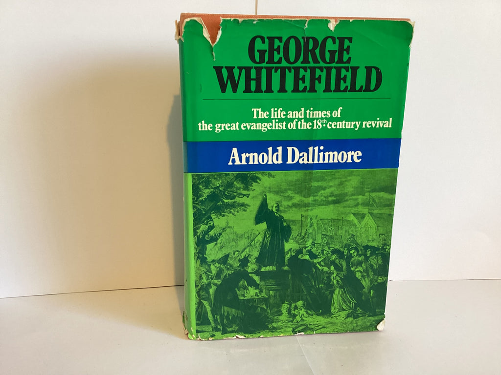 George Whitefield: the Life and Times (John Gowan Collection)