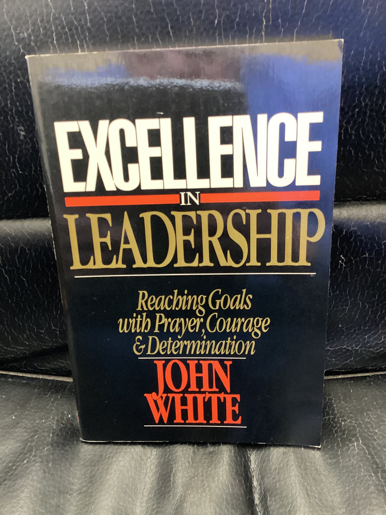 Excellence in Leadership (Used Copy)