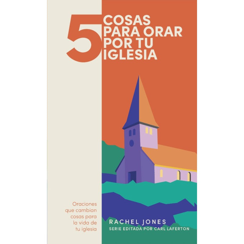 5 Razones Para Orar Por Tu Iglesia