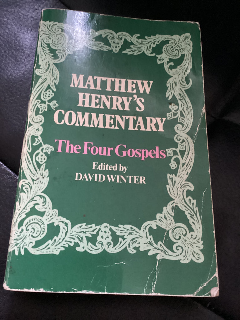 Matthew Henry's Commentary - The Four Gospels (Used Copy)
