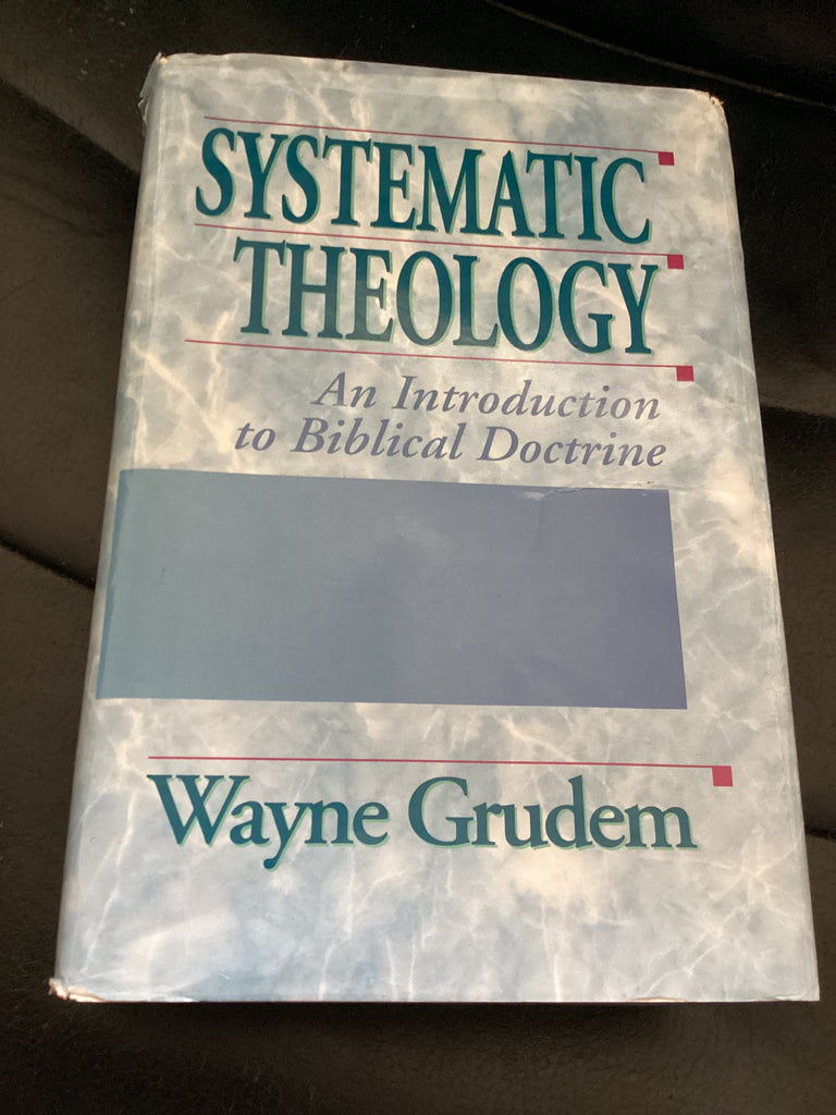 Systematic Theology: An Introduction to Biblical Doctrine (Used Copy)