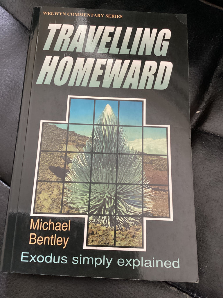 Travelling Homeward - Exodus Simply Explained (Used Copy)