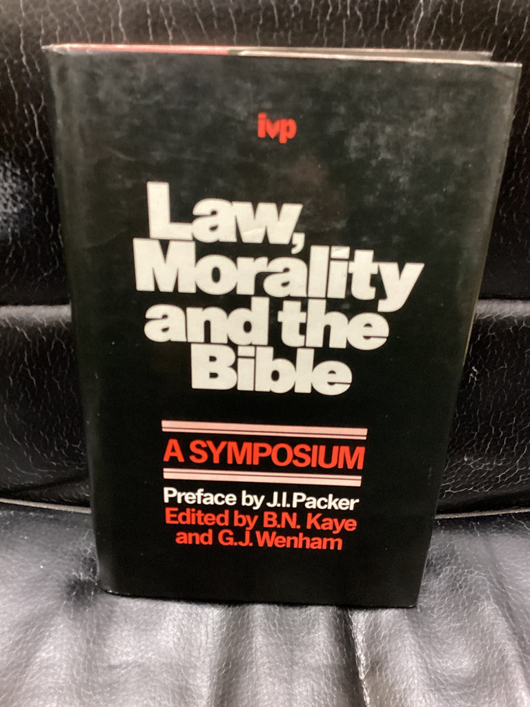 Law, Morality, and the Bible: A Symposium (Used Copy)