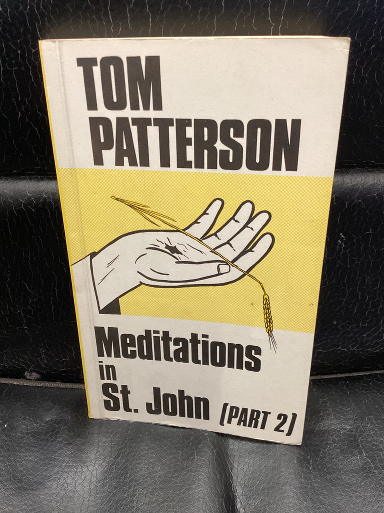 Meditations in St John; Part 2 (Used Copy)